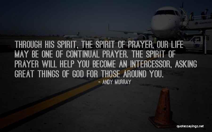 Help Others God Will Help You Quotes By Andy Murray Help Others God Will Help You Quotes By Andy Murray