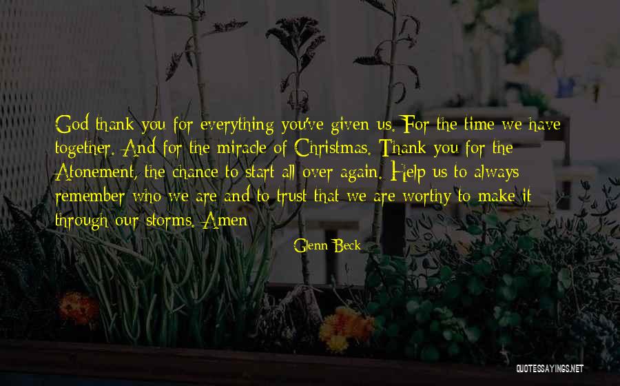 Help Others God Will Help You Quotes By Glenn Beck Help Others God Will Help You Quotes By Glenn Beck