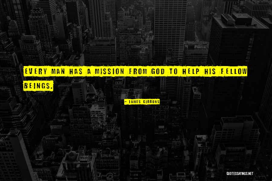 Help Others God Will Help You Quotes By James Gibbons Help Others God Will Help You Quotes By James Gibbons
