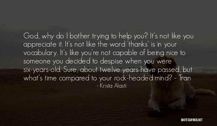Help Others God Will Help You Quotes By Krista Alasti Help Others God Will Help You Quotes By Krista Alasti
