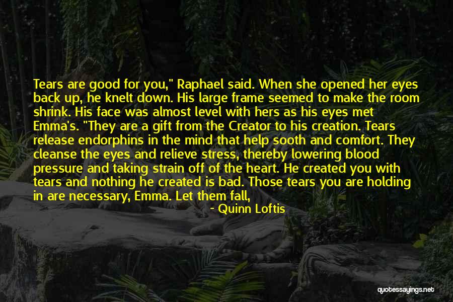 Help Others God Will Help You Quotes By Quinn Loftis Help Others God Will Help You Quotes By Quinn Loftis