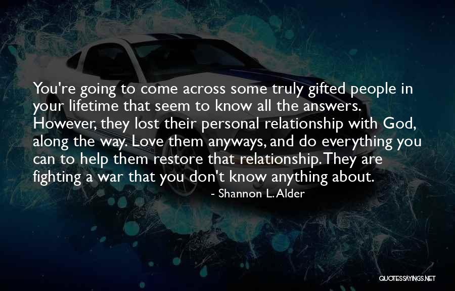 Help Others God Will Help You Quotes By Shannon L. Alder Help Others God Will Help You Quotes By Shannon L. Alder