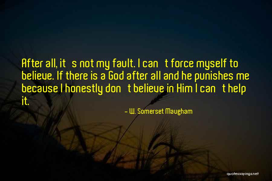 Help Others God Will Help You Quotes By W. Somerset Maugham Help Others God Will Help You Quotes By W. Somerset Maugham