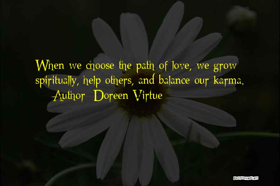 Help Others Grow Quotes By Doreen Virtue