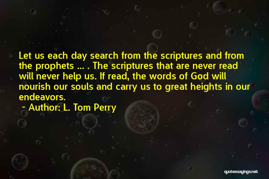 Help Others Scripture Quotes By L. Tom Perry