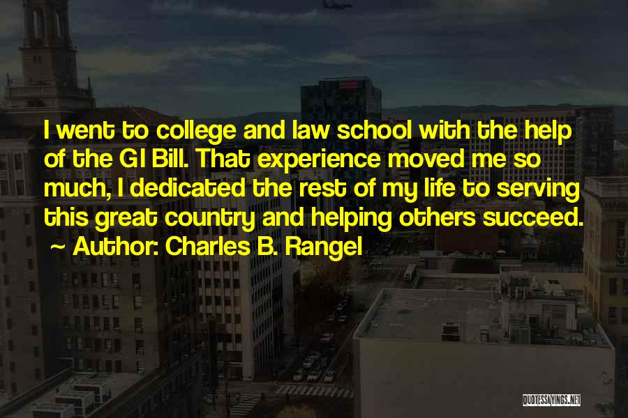 Help Others Succeed Quotes By Charles B. Rangel