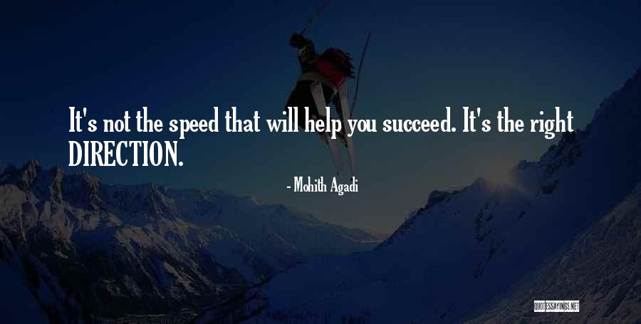 Help Others Succeed Quotes By Mohith Agadi