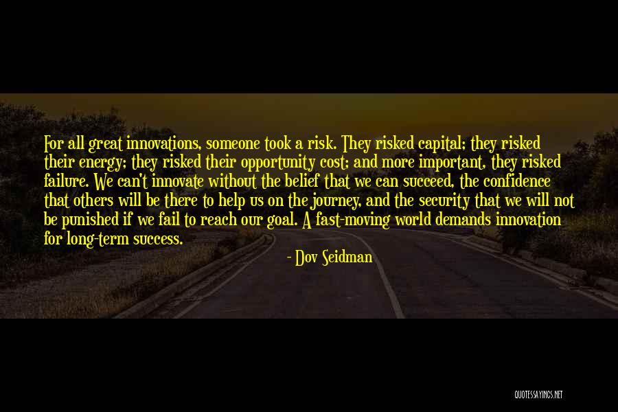 Help Others To Succeed Quotes By Dov Seidman Help Others To Succeed Quotes By Dov Seidman
