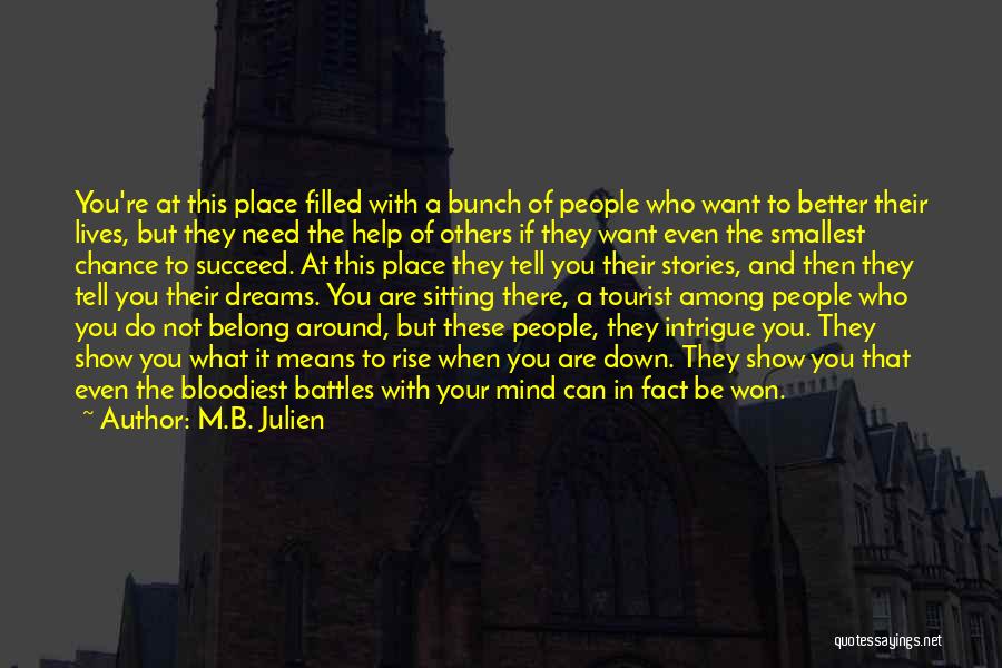 Help Others To Succeed Quotes By M.B. Julien