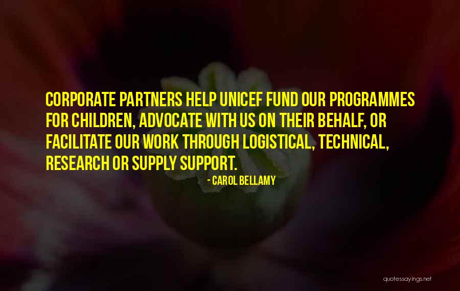 Help Support Quotes By Carol Bellamy Help Support Quotes By Carol Bellamy