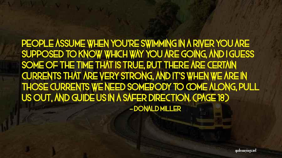 Help Support Quotes By Donald Miller Help Support Quotes By Donald Miller
