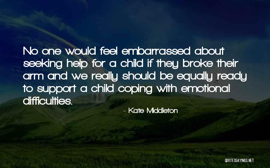 Help Support Quotes By Kate Middleton Help Support Quotes By Kate Middleton