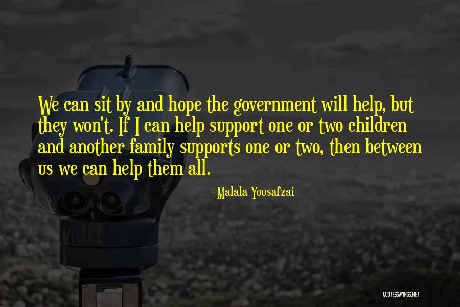Help Support Quotes By Malala Yousafzai Help Support Quotes By Malala Yousafzai