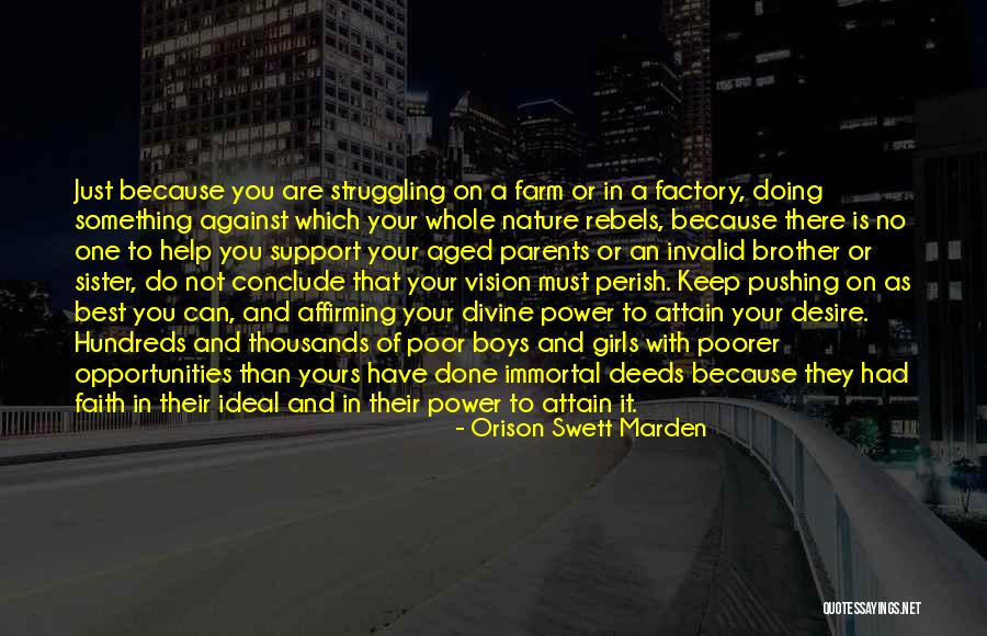 Help Support Quotes By Orison Swett Marden Help Support Quotes By Orison Swett Marden