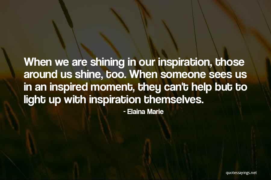 Help Those Quotes By Elaina Marie Help Those Quotes By Elaina Marie