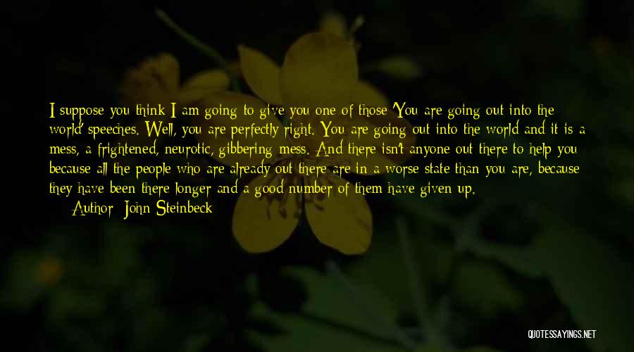 Help Those Who Help You Quotes By John Steinbeck
