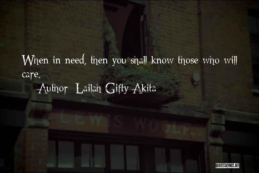 Help Those Who Help You Quotes By Lailah Gifty Akita