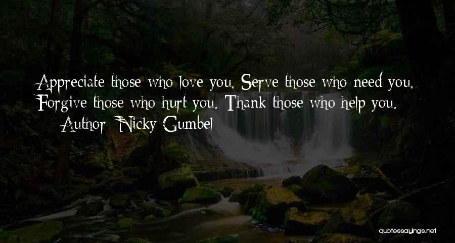 Help Those Who Help You Quotes By Nicky Gumbel