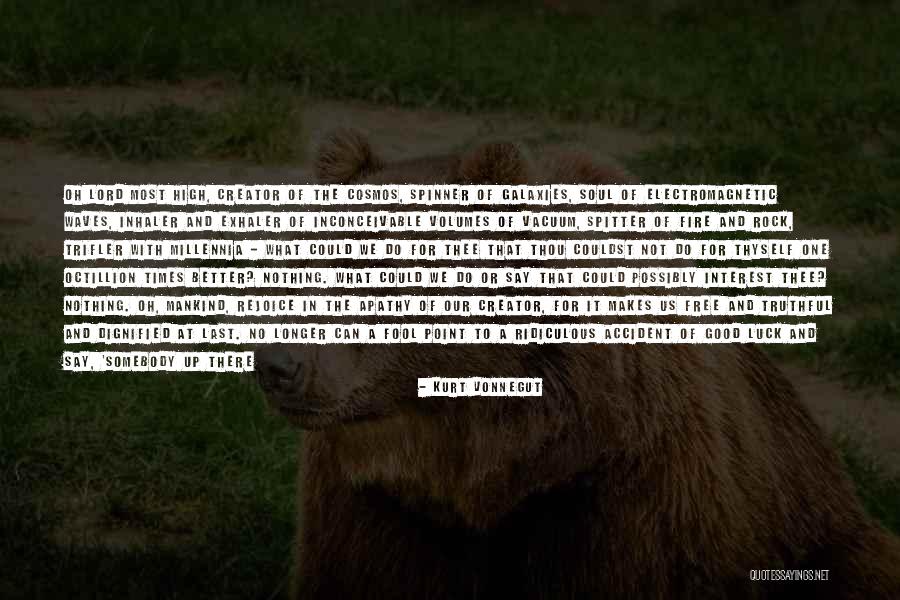 Help Thyself Quotes By Kurt Vonnegut Help Thyself Quotes By Kurt Vonnegut