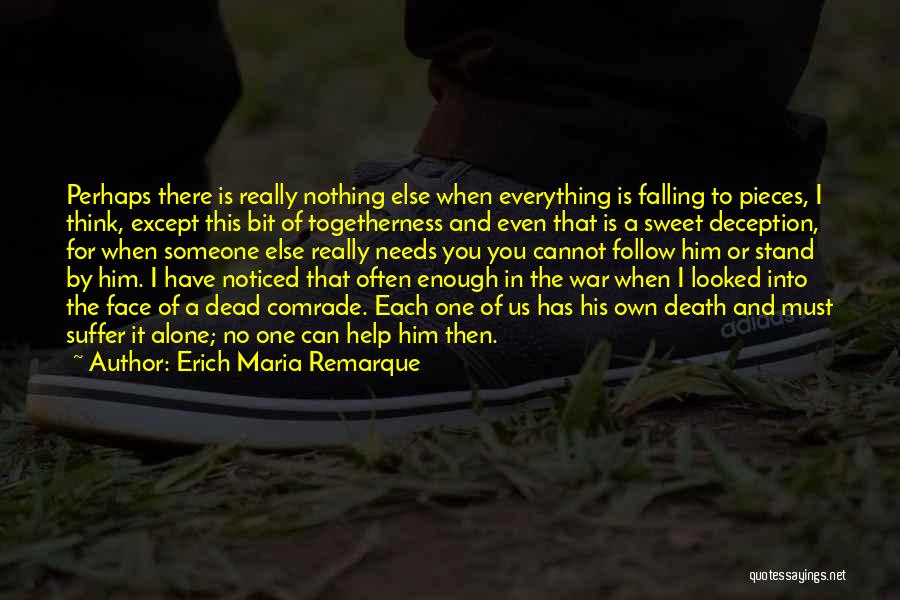Help To Someone Quotes By Erich Maria Remarque