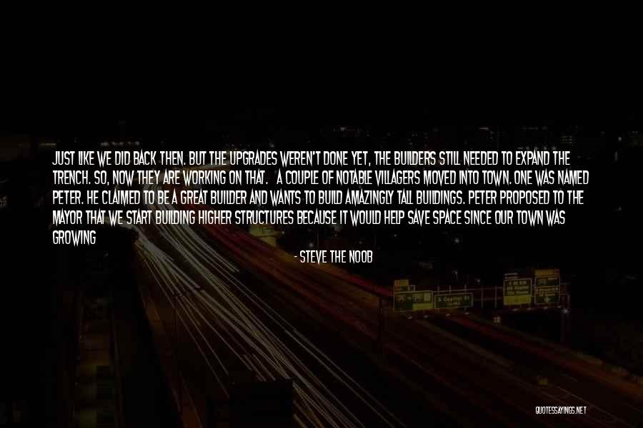 Help Town Quotes By Steve The Noob Help Town Quotes By Steve The Noob