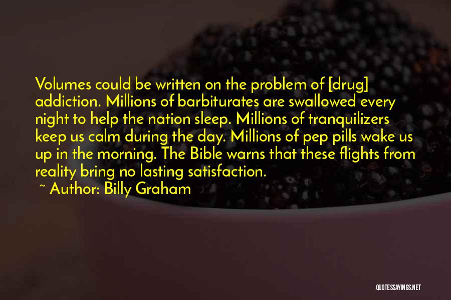 Help With Addiction Quotes By Billy Graham