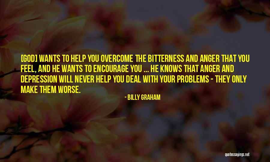 Help With Anger Quotes By Billy Graham