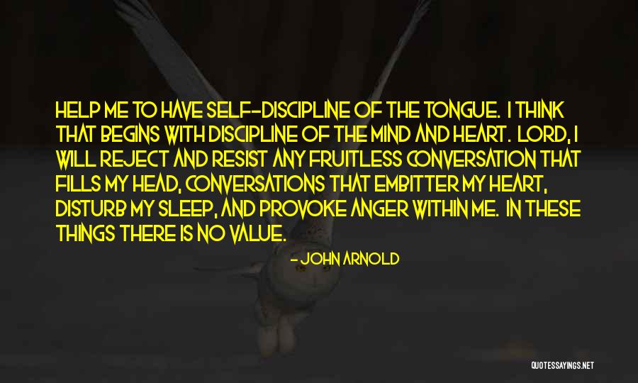 Help With Anger Quotes By John Arnold Help With Anger Quotes By John Arnold