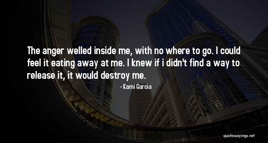 Help With Anger Quotes By Kami Garcia Help With Anger Quotes By Kami Garcia
