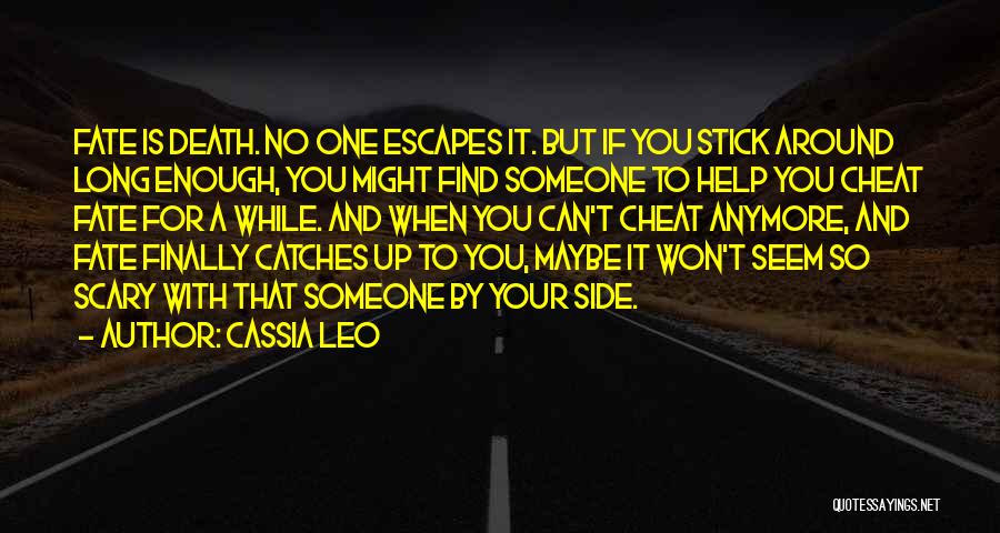 Help With Death Quotes By Cassia Leo