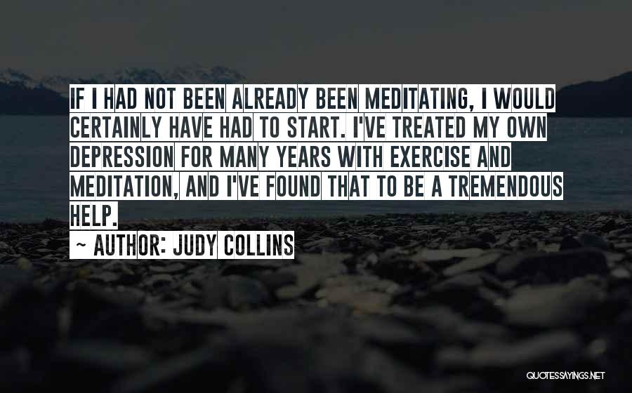 Help With Depression Quotes By Judy Collins