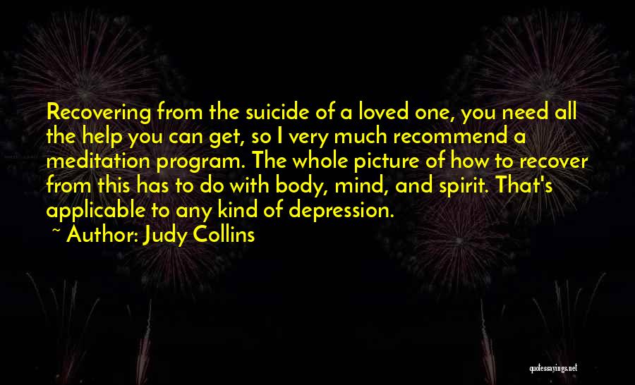 Help With Depression Quotes By Judy Collins