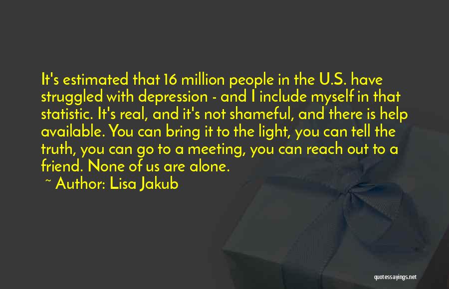 Help With Depression Quotes By Lisa Jakub