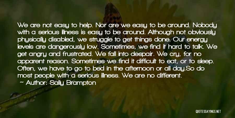 Help With Depression Quotes By Sally Brampton