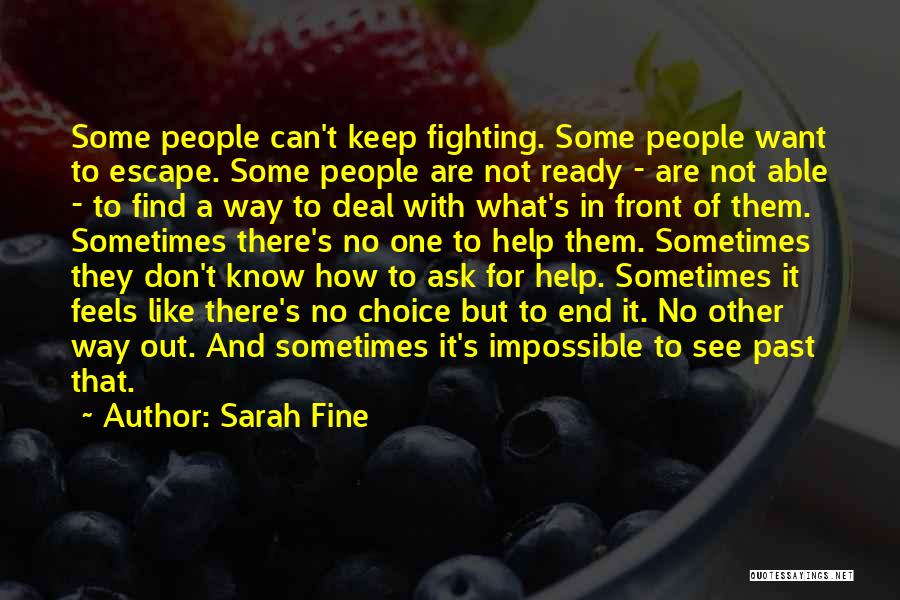 Help With Depression Quotes By Sarah Fine