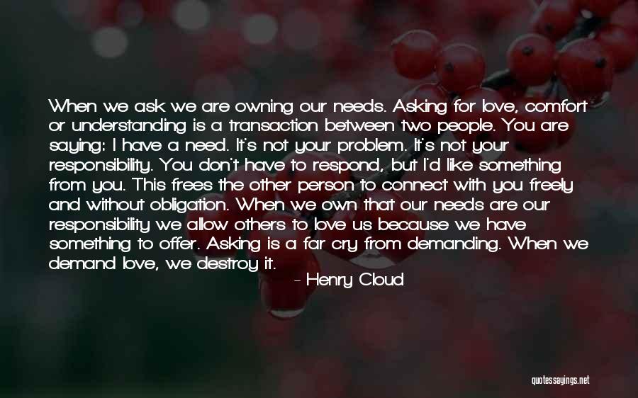 Help With Love Quotes By Henry Cloud