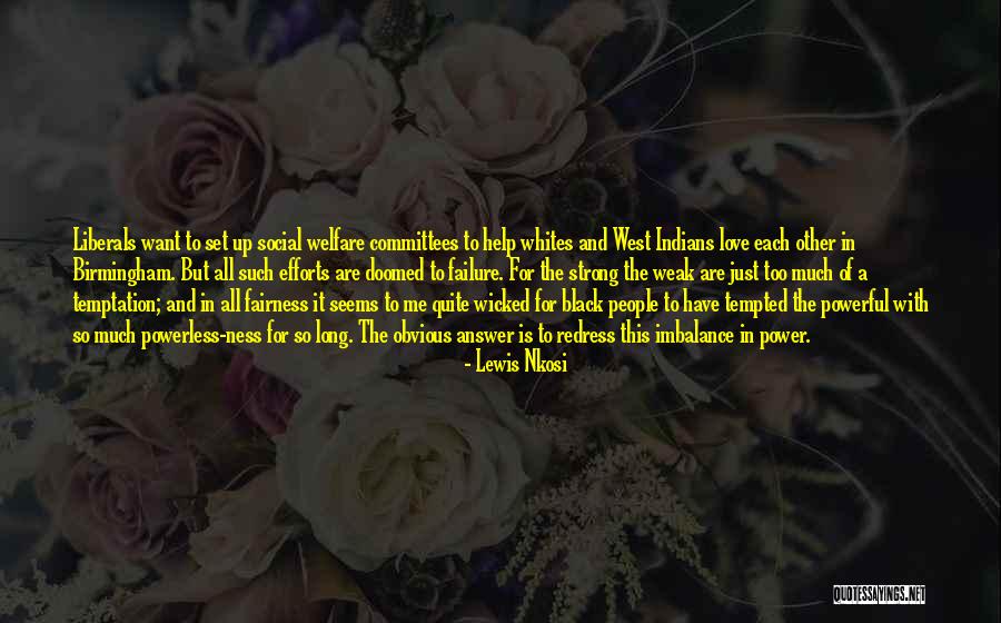 Help With Love Quotes By Lewis Nkosi