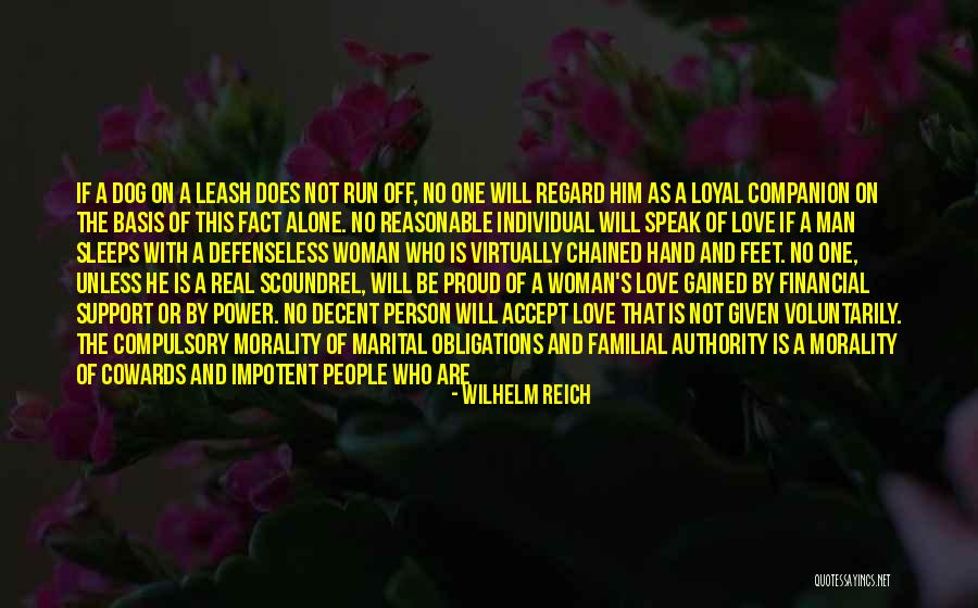 Help With Love Quotes By Wilhelm Reich