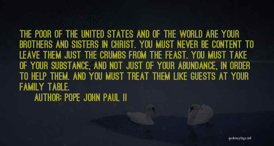 Help Your Brother Quotes By Pope John Paul II