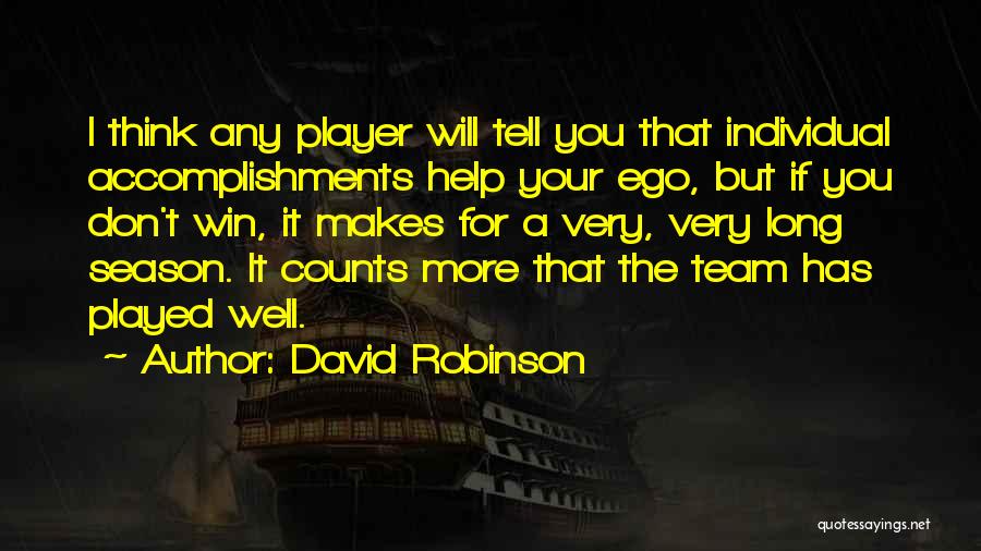 Help Your Team Quotes By David Robinson