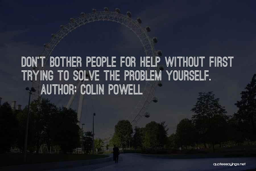 Help Yourself First Quotes By Colin Powell