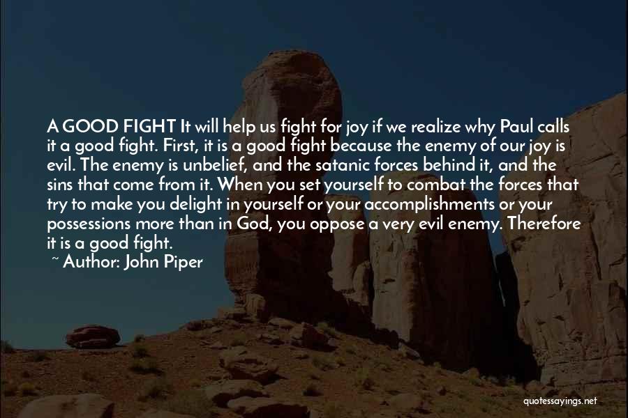Help Yourself First Quotes By John Piper