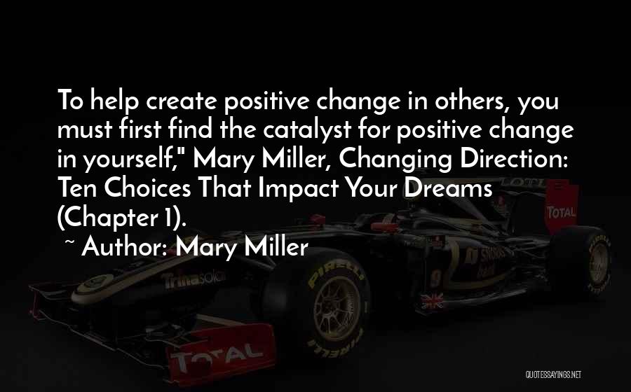 Help Yourself First Quotes By Mary Miller