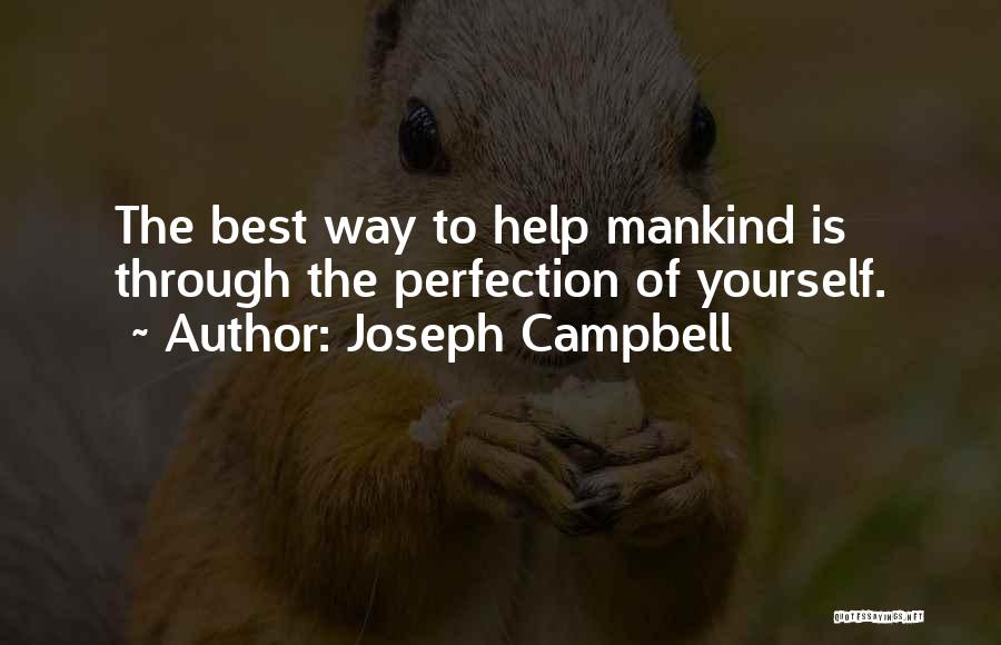 Help Yourself Quotes By Joseph Campbell