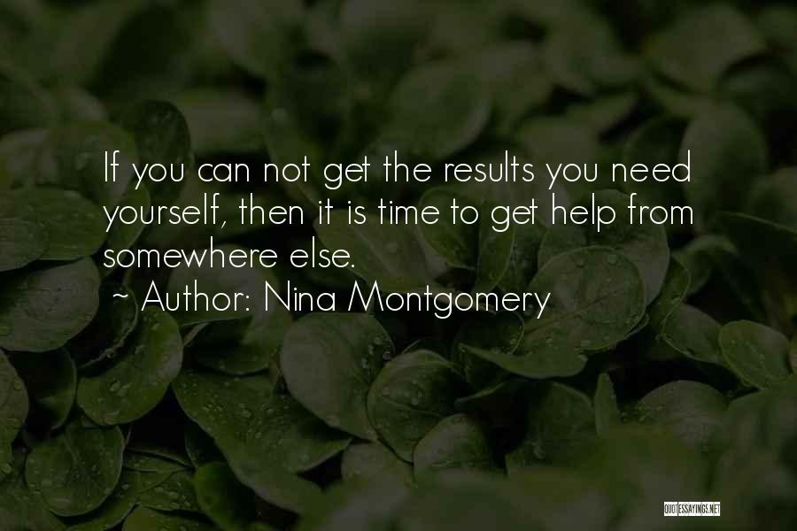 Help Yourself Quotes By Nina Montgomery