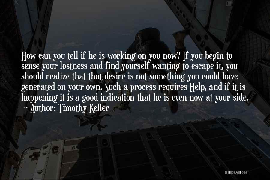 Help Yourself Quotes By Timothy Keller