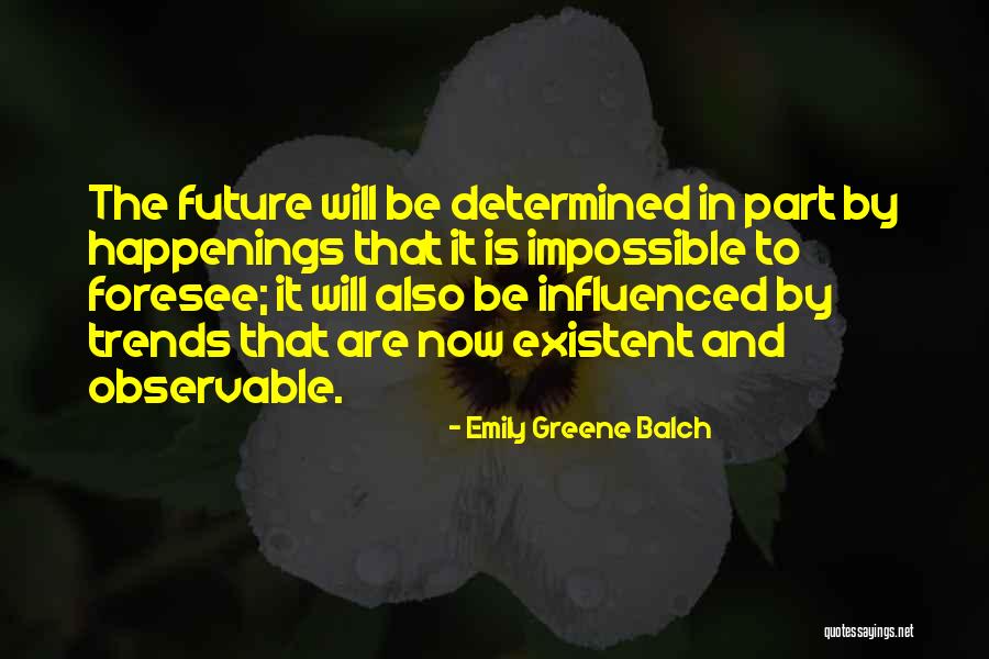 Helpern Architects Quotes By Emily Greene Balch Helpern Architects Quotes By Emily Greene Balch