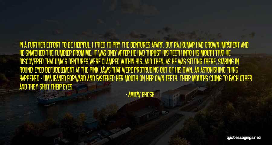 Helpful Love Quotes By Amitav Ghosh Helpful Love Quotes By Amitav Ghosh