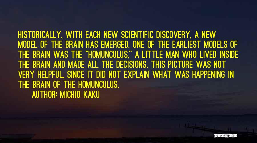 Helpful Man Quotes By Michio Kaku