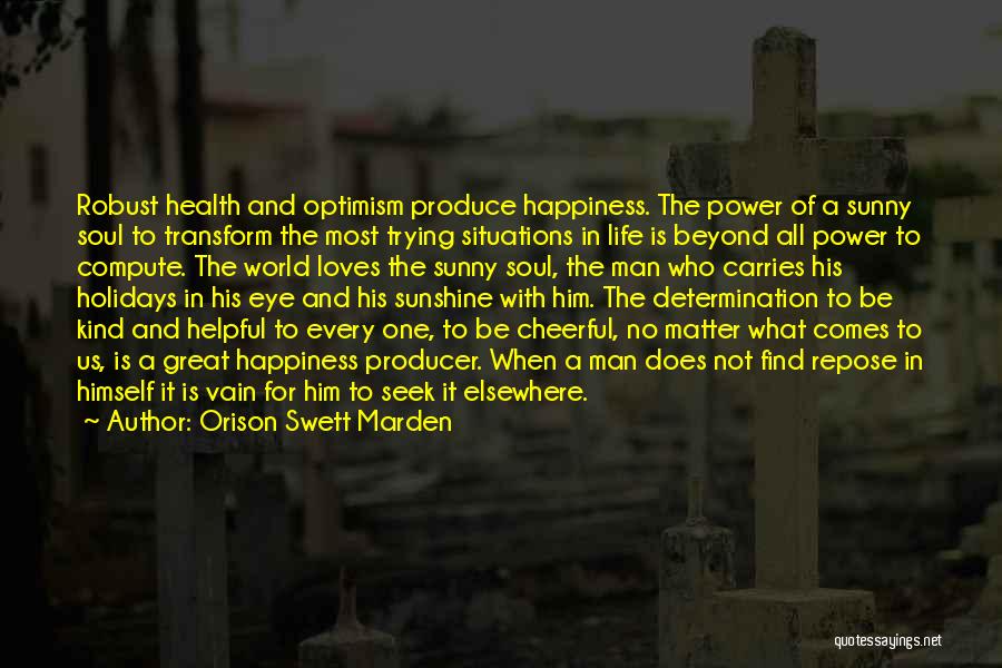 Helpful Man Quotes By Orison Swett Marden